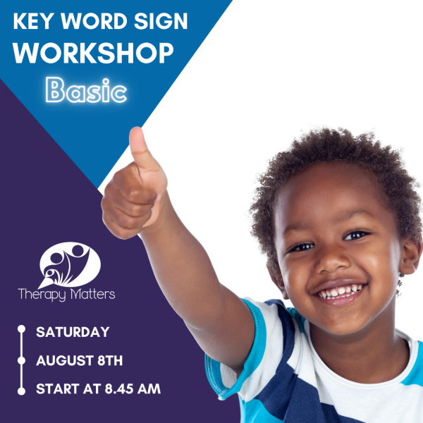 Key Word Sign Basic Workshop - Therapy Matters