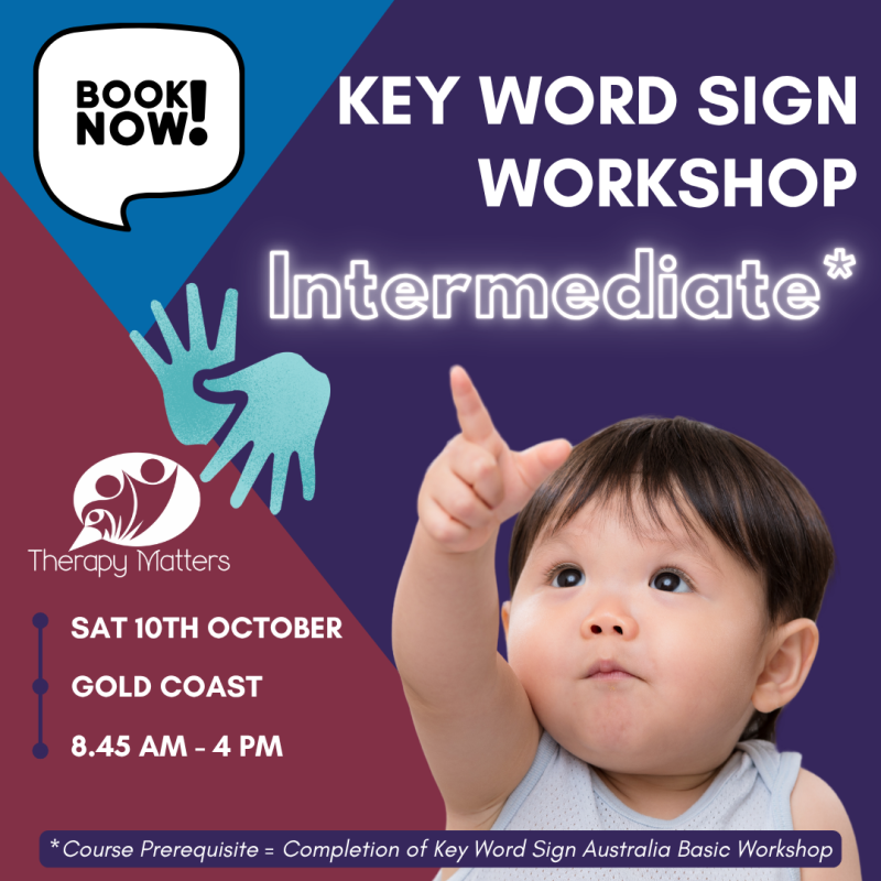 Key Word Sign Let's Help Key Word Sign Intermediate Workshop - Therapy Matters